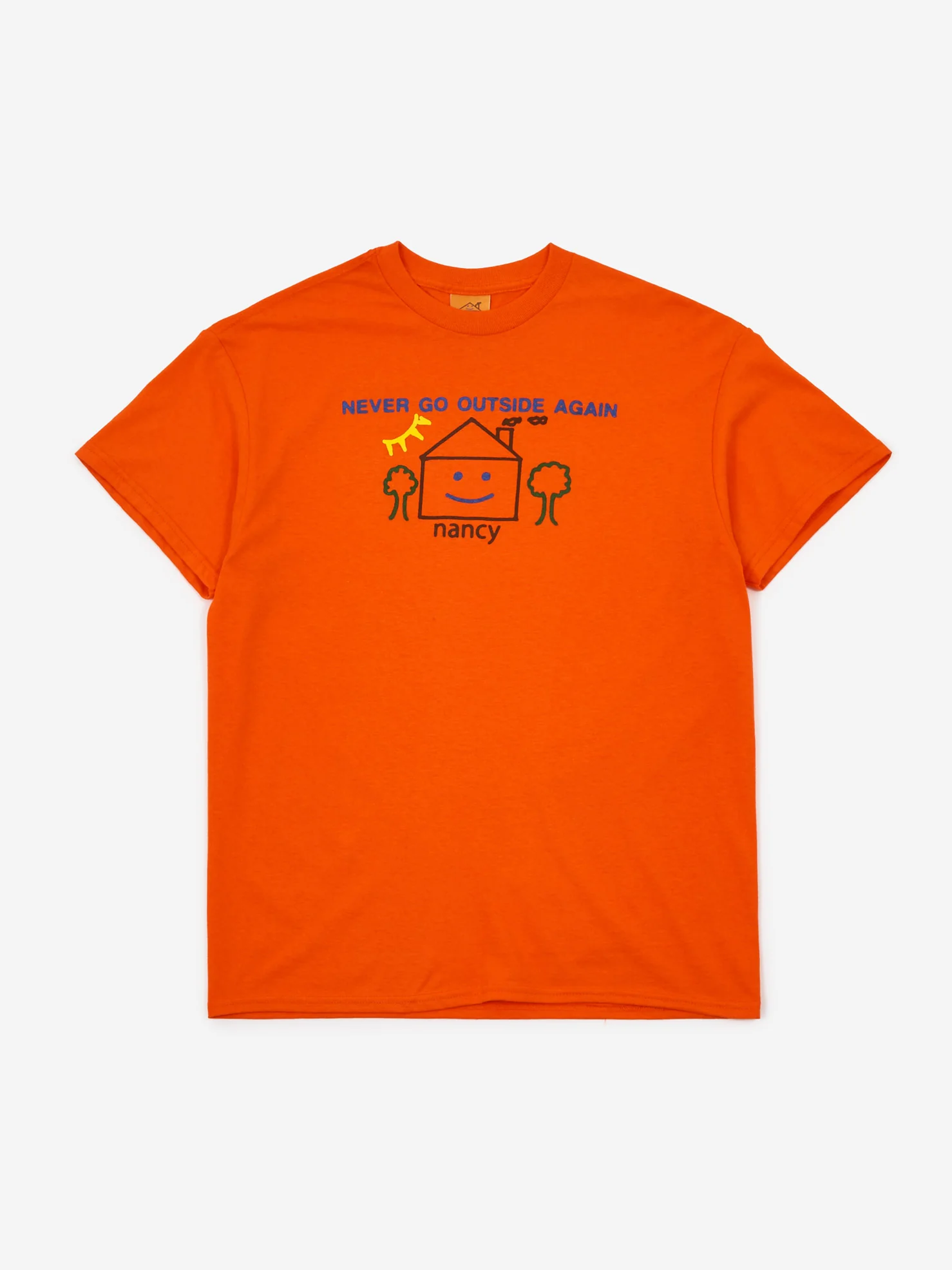Nancy Never Go Outside Again, Again Tee - Orange