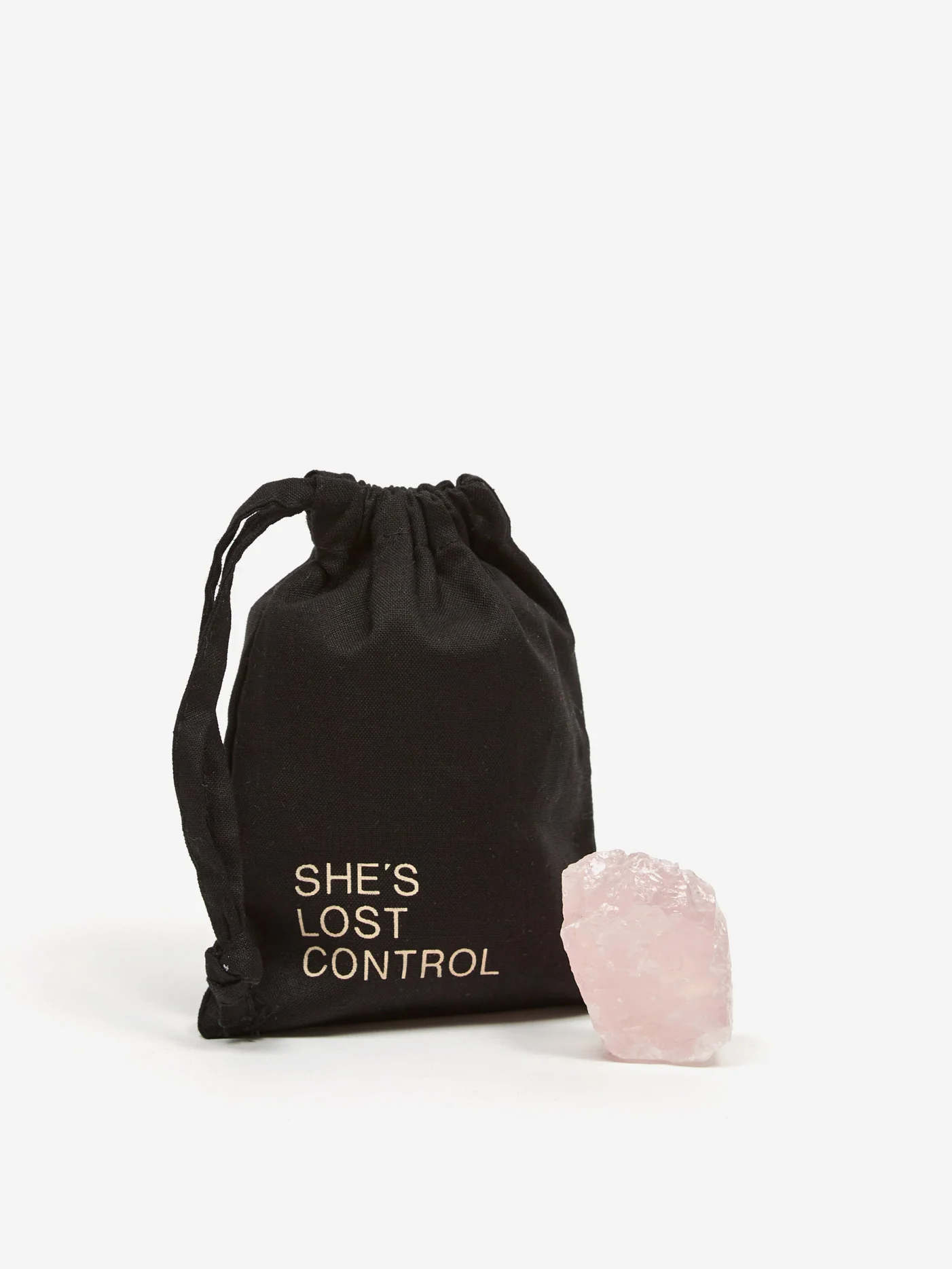 She's Lost Control Rose Quartz Crystal