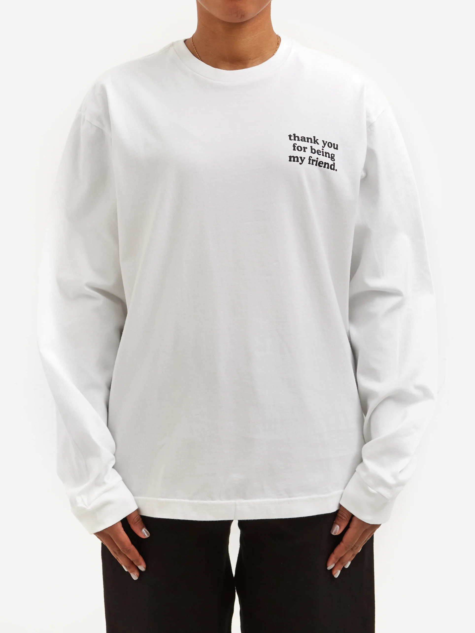 Thank You For Being My Friend Logo Long Sleeve T-Shirt - White - Image 7